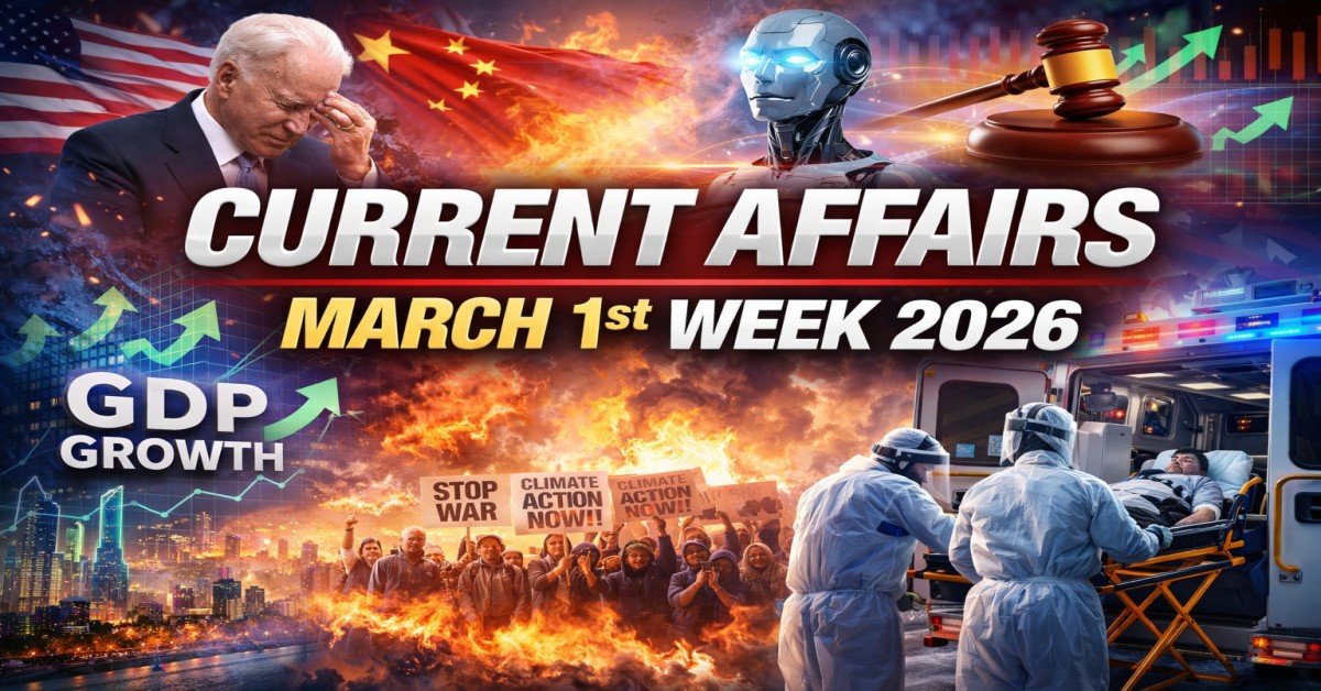 March 2026 Week 1 Current Affairs (1–7 March)